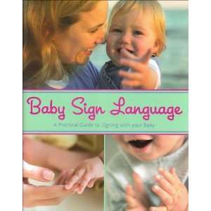 Baby Sign Language: .fr: Alison MacKonochie: Livres anglais et 