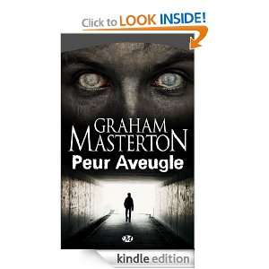 Peur aveugle Manitou, T5 (Thriller) (French Edition) Graham 