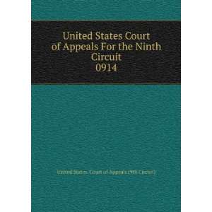   Circuit. 0914 United States. Court of Appeals (9th Circuit) Books