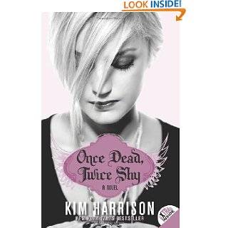 Once Dead, Twice Shy (Madison Avery, Book 1) by Kim Harrison (Apr 27 