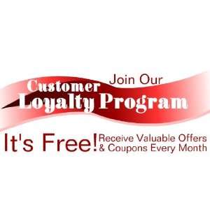  3x6 Vinyl Banner   Join Customer Loyalty Program 
