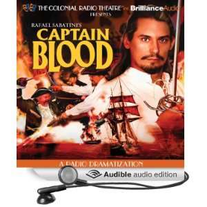 Captain Blood: A Radio Dramatization [Unabridged] [Audible Audio 