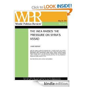 The IAEA Raises the Pressure on Syrias Assad (World Politics Review 