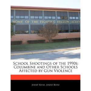  School Shootings of the 1990s Columbine and Other Schools 