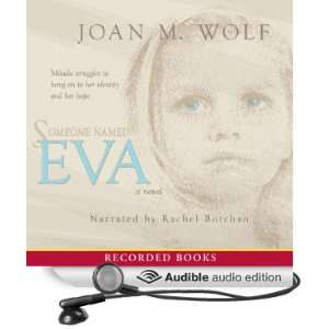  Someone Named Eva (Audible Audio Edition) Joan M. Wolff 