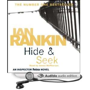  Hide And Seek (Audible Audio Edition) Ian Rankin, James 