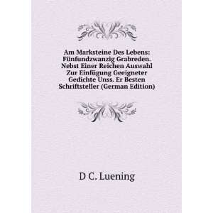   Unss. Er Besten Schriftsteller (German Edition) D C. Luening Books