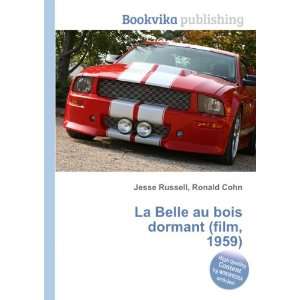   Belle au bois dormant (film, 1959): Ronald Cohn Jesse Russell: Books