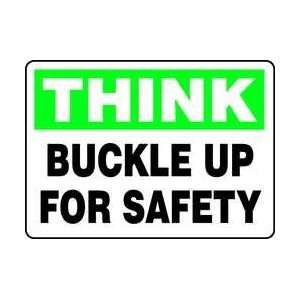  Sign,7x10 In,think Buckle Up For Safety   ACCUFORM SIGNS 