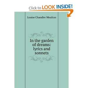  In the garden of dreams lyrics and sonnets Louise 
