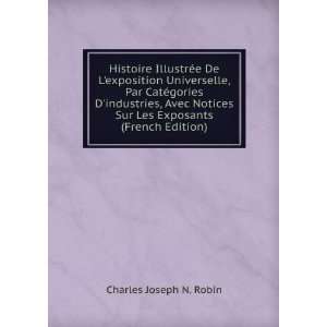   Exposants (French Edition) Charles Joseph N. Robin  Books