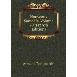  Nouveaux Samedis, Volume 20 (French Edition): Armand 