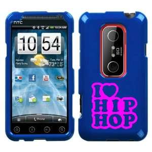  HTC EVO 3D PINK I LOVE HIP HOP ON A BLUE HARD CASE COVER 