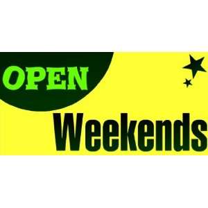    3x6 Vinyl Banner   Open Weekends Yellow And Green 