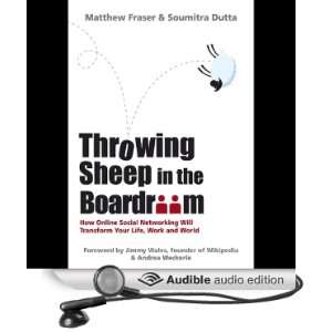  Throwing Sheep in the Boardroom: How Online Social Networking 