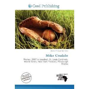  Mike Crudale (9786135929478) Aaron Philippe Toll Books