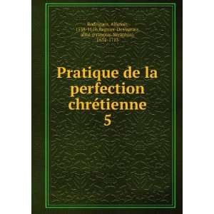   , abbÃ© (FranÃ§ois SÃ©raphin), 1632 1713 RodrÃ­guez Books