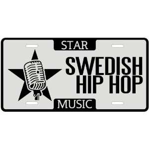  New  I Am A Swedish Hip Hop Star   License Plate Music 