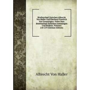   Bodmer, Volumes 218 219 (German Edition) Albrecht Von Haller Books