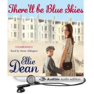  Blue Skies (Audible Audio Edition) Ellie Dean, Annie Aldington Books