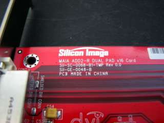 Silicon Image MAIA ADD2 R Dual Pad x16 Card   T7480  