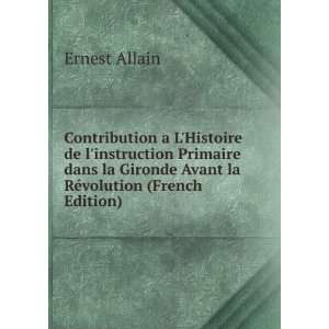   la RÃ©volution (French Edition) Ernest Allain  Books