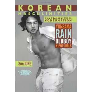  Korean Masculinities and Transcultural Consumption: Yonsama 