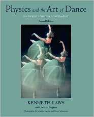 Physics and the Art of Dance Understanding Movement, (0195341015 