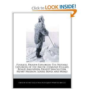  The Notable Explorers of the Arctic (Edmund Hillary, Roald Amundsen 