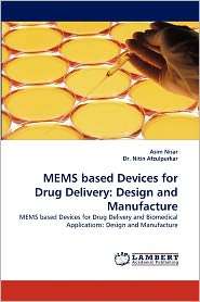Mems Based Devices For Drug Delivery, (3843383871), A. Nisar 