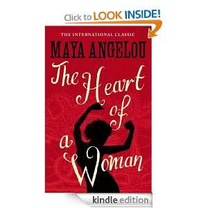 The Heart of a Woman Maya Angelou  Kindle Store