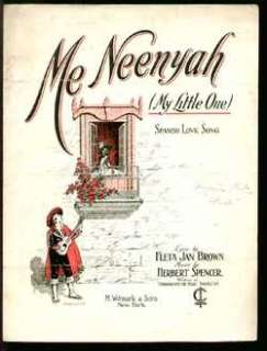 Me Neenyah 1924 Spanish Love Song Sheet Music  