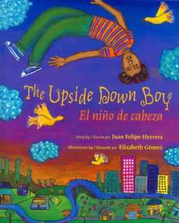   Spanish English Edition) by Juan Felipe Herrera, Lee & Low Books, Inc