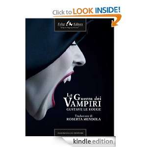 La guerra dei vampiri (Italian Edition): Gustave Le Rouge :  