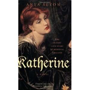  Katherine (Rediscovered Classics) [Paperback] Anya Seton Books