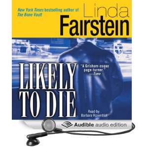  Likely to Die (Audible Audio Edition) Linda Fairstein 