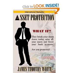  Asset Protection [Hardcover] James T White Books