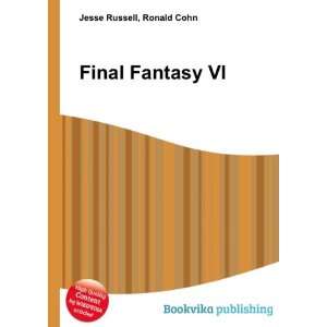  Final Fantasy VI Ronald Cohn Jesse Russell Books