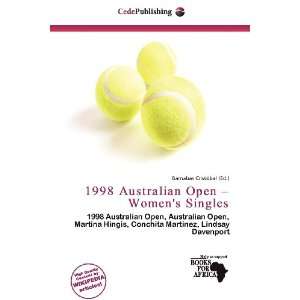  1998 Australian Open   Womens Singles (9786138481805 