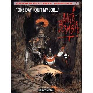  One Day I Quit My Job (Anita Bomba) (9781932413182) Eric 