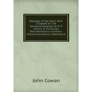   in Arterio Sclerosis by Arthur J. Ballantyne: John Cowan: Books