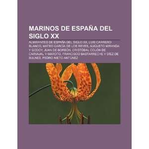 : Marinos de España del siglo XX: Almirantes de España del siglo XX 