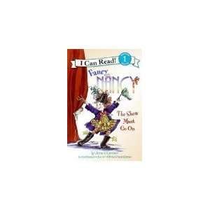  Fancy Nancy The Show Must Go On (HARDCOVER)  N/A  Books