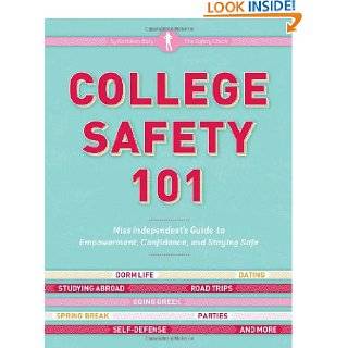 College Safety 101 Miss Independents Guide to Empowerment 