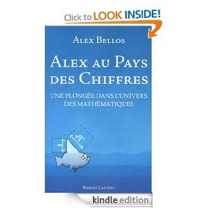 Alex au pays des chiffres (French Edition) Alex BELLOS, Andy Riley 