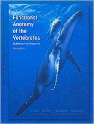 Functional Anatomy of the Vertebrates: An Evolutionary Perspective 