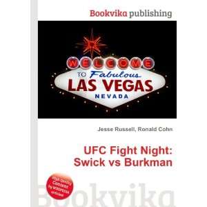  UFC Fight Night: Swick vs Burkman: Ronald Cohn Jesse 