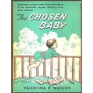  The Chosen Baby, the universally popular childrens story 