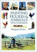 Painting Figures and Animals Margaret Evans