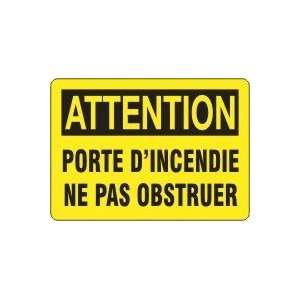  ATTENTION PORTE DINCENDIE NE PAS OBSTRUER (FRENCH) Sign 